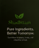 Shudhttam — Pure Ingredients. Better Tomorrow.